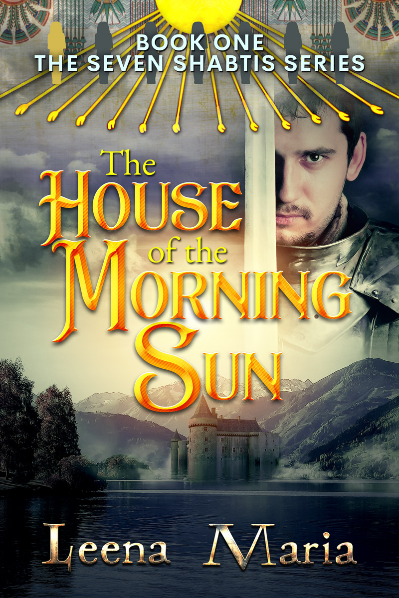 The House of the Morning Sun - first book of the YA series The Seven Shabtis